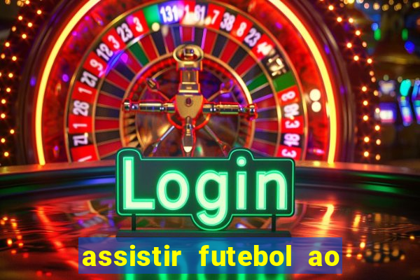 assistir futebol ao vivo gratis no sportv